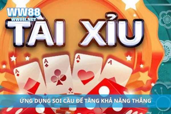 Ứng dụng soi cầu để tăng khả năng thắng