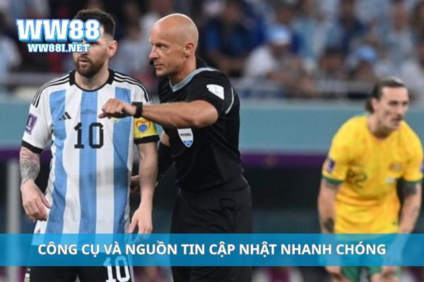 Công cụ và nguồn tin cập nhật nhanh chóng