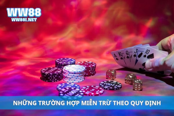 Những trường hợp miễn trừ theo quy định